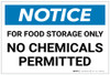 Notice: For Food Storage Only - No Chemicals Permitted - Label Notice: For Food Storage Only - No Chemicals Permitted - Label
