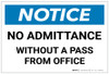 Notice: No Admittance Without A Pass From Office - Label