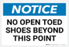 Notice: No Open Toed Shoes Beyond This Point - Label