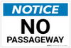 Notice: No Passageway - Label