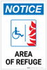 Notice: Area of Refuge With Handicapped Symbol - Label
