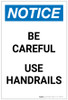 Notice: Be Careful Use Handrails Portrait - Label