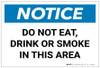 Notice: Do Not Eat/Drink/Smoke In this Area Landscape - Label