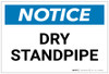 Notice: Dry Standpipe - Label Notice: Dry Standpipe - Label