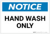 Notice: Hand Wash Only - Label Notice: Hand Wash Only - Label