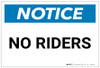 Notice: No Riders - Label Notice: No Riders - Label