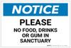 Notice: Please No food Drinks Or Gum In Sanctuary - Label