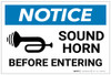 Notice: Sound Horn Before Entering with Graphic - Label Notice: Sound Horn Before Entering with Graphic - Label