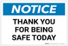 Notice: Thank You For Being Safe Today - Label