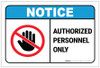 Notice: Authorized Personnel Only with Icon Landscape ANSI - Label Notice: Authorized Personnel Only with Icon Landscape ANSI - Label