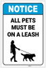 Notice: All Pets Must Be On Leash with Icon ANSI Portrait - Label Notice: All Pets Must Be On Leash with Icon ANSI Portrait - Label