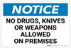 Notice: No Drugs Knives or Weapons Allowed Landscape - Label Notice: No Drugs Knives or Weapons Allowed Landscape - Label