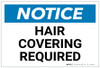Notice: Hair Covering Required Landscape - Label