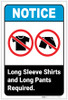 Notice: Long Sleeve Shirts Pants Required Portrait ANSI - Label Notice: Long Sleeve Shirts Pants Required Portrait ANSI - Label