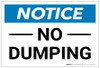 Notice: No Dumping Landscape - Label Notice: No Dumping Landscape - Label