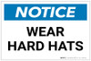 Notice: Wear Hard Hats Landscape - Label