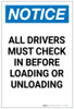 Notice: All Drivers Check in Before Loading Unloading Portrait - Label