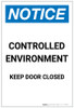 Notice: Controlled Environment Keep Door Closed Portrait - Label