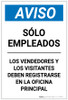 Notice: Employees Only - Visitors Vendors Register Main Office Spanish Portrait - Label