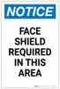 Notice: Face Shield Required in This Area Portrait - Label Notice: Face Shield Required in This Area Portrait - Label