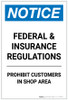 Notice: Federal and Insurance Regulations Prohibit Customers in Shop Area Portrait - Label