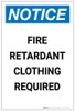 Notice: Fire Retardant Clothing Required Portrait - Label