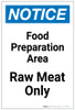 Notice: Food Prep Area - Raw Meat Only Portrait - Label