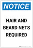 Notice: Hair and Beard Nets Required - Label Portrait - Label Notice: Hair and Beard Nets Required - Label Portrait - Label