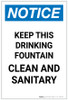 Notice: Keep This Drinking Fountain Clean and Sanitary Portrait - Label Notice: Keep This Drinking Fountain Clean and Sanitary Portrait - Label