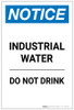Notice: Industrial Water Do Not Drink Portrait - Label