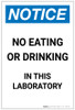 Notice: No Eating or Drinking In Laboratory Portrait - Label Notice: No Eating or Drinking In Laboratory Portrait - Label