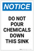 Notice: Do Not Pour Chemicals Down this Sink Portrait - Label