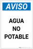 Notice: Non Potable Water - Spanish Portrait - Label Notice: Non Potable Water - Spanish Portrait - Label
