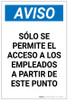 Notice: Only Employees Permitted Beyond This Point Spanish Portrait - Label Notice: Only Employees Permitted Beyond This Point Spanish Portrait - Label