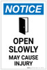 Notice: Open Slowly May Cause Injury Door Icon Portrait - Label