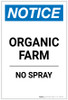 Notice: Organic Farm - No Spray Portrait - Label Notice: Organic Farm - No Spray Portrait - Label
