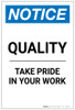 Notice: Quality Take Pride In Your Work Portrait - Label