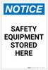 Notice: Safety Equipment Stored Here Portrait - Label Notice: Safety Equipment Stored Here Portrait - Label