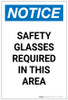 Notice: Safety Glasses Required In This Area Portrait - Label