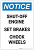 Notice: Shut-Off Engine/Set Brakes/Chock Wheels Portrait - Label