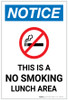 Notice: This Is A No Smoking Lunch Area with Icon Portrait - Label Notice: This Is A No Smoking Lunch Area with Icon Portrait - Label