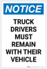 Notice: Truck Drivers Remain with Their Vehicle Portrait - Label Notice: Truck Drivers Remain with Their Vehicle Portrait - Label