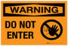 Warning: Do Not Enter - Label Warning: Do Not Enter - Label