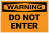 Warning: Do Not Enter - Label Warning: Do Not Enter - Label