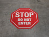 Stop Sign - Do Not Enter