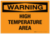 Warning: High Temperature Area - Label Warning: High Temperature Area - Label