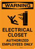 Warning: Electrical Closet/Authorized Personnel Only Portrait with Graphic - Label Warning: Electrical Closet/Authorized Personnel Only Portrait with Graphic - Label