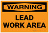 Warning: Lead Work Area - Label