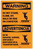 Warning: Do Not Stand Climb Sit Walk Ride On Conveyor Bilingual Spanish - Label Warning: Do Not Stand Climb Sit Walk Ride On Conveyor Bilingual Spanish - Label