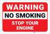 Warning: No Smoking Stop Your Engine - Label